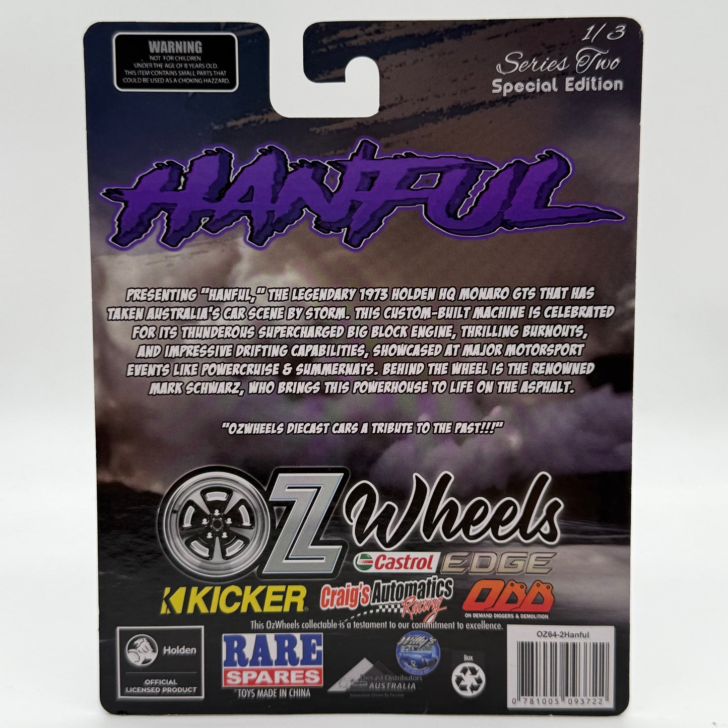 Holden Monaro Hanful - Series 2 SPECIAL EDITION OZWHEELS 1/3 Special Edition