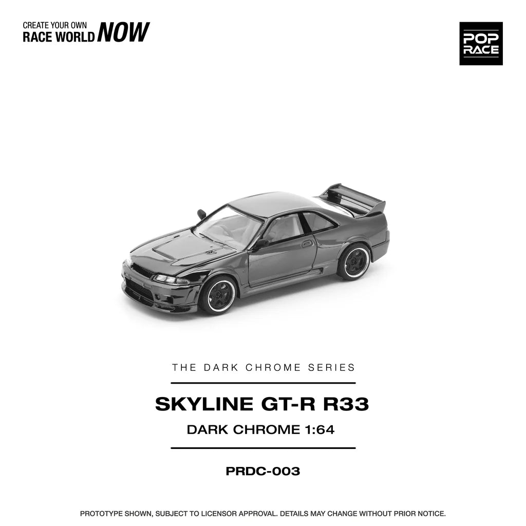 NISSAN R33 SKYLINE GTR (DARK CHROME SERIES) - POP RACE PRDC003 1:64
