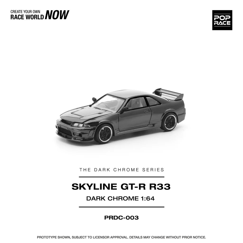 NISSAN R33 SKYLINE GTR (DARK CHROME SERIES) - POP RACE PRDC003 1:64